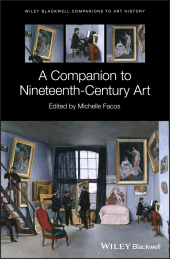 E-book, A Companion to Nineteenth-Century Art, Wiley