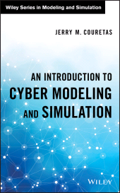E-book, An Introduction to Cyber Modeling and Simulation, Wiley