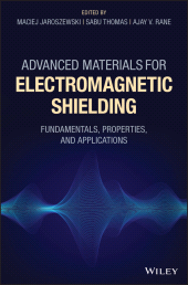 E-book, Advanced Materials for Electromagnetic Shielding : Fundamentals, Properties, and Applications, Wiley