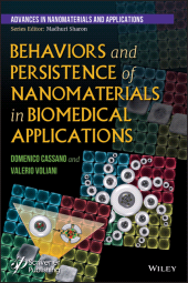 E-book, Behaviors and Persistence of Nanomaterials in Biomedical Applications, Wiley