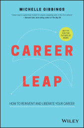 E-book, Career Leap : How to Reinvent and Liberate Your Career, Wiley