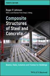 E-book, Composite Structures of Steel and Concrete : Beams, Slabs, Columns and Frames for Buildings, Johnson, Roger P., Wiley