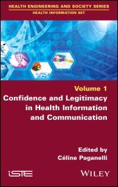 E-book, Confidence and Legitimacy in Health Information and Communication, Wiley