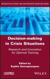 E-book, Decision-Making in Crisis Situations : Research and Innovation for Optimal Training, Wiley