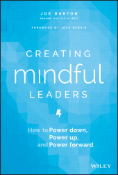 E-book, Creating Mindful Leaders : How to Power Down, Power Up, and Power Forward, Wiley