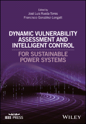 E-book, Dynamic Vulnerability Assessment and Intelligent Control : For Sustainable Power Systems, Wiley