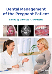 E-book, Dental Management of the Pregnant Patient, Wiley