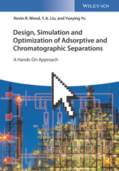 E-book, Design, Simulation and Optimization of Adsorptive and Chromatographic Separations : A Hands-On Approach, Wiley