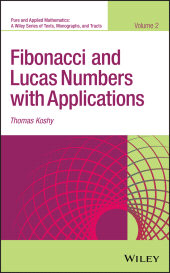 E-book, Fibonacci and Lucas Numbers with Applications, Wiley