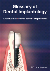 E-book, Glossary of Dental Implantology, Wiley