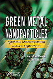 E-book, Green Metal Nanoparticles : Synthesis, Characterization and their Applications, Wiley