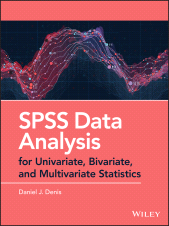 E-book, SPSS Data Analysis for Univariate, Bivariate, and Multivariate Statistics, John Wiley & Sons