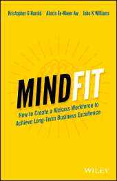 eBook, MindFit : How to Create a Kickass Workforce to Achieve Long-term Business Excellence, John Wiley & Sons