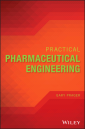 eBook, Practical Pharmaceutical Engineering, John Wiley & Sons