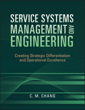 E-book, Service Systems Management and Engineering : Creating Strategic Differentiation and Operational Excellence, John Wiley & Sons