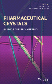 E-book, Pharmaceutical Crystals : Science and Engineering, John Wiley & Sons