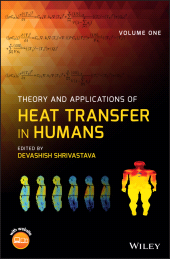 eBook, Theory and Applications of Heat Transfer in Humans, 2 Volume Set, John Wiley & Sons