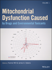 E-book, Mitochondrial Dysfunction Caused by Drugs and Environmental Toxicants, John Wiley & Sons