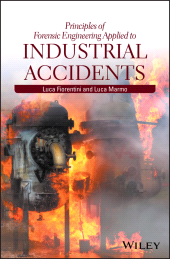 eBook, Principles of Forensic Engineering Applied to Industrial Accidents, John Wiley & Sons