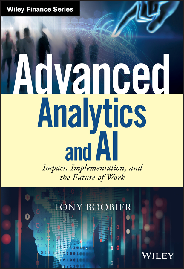E-book, Advanced Analytics and AI : Impact, Implementation, and the Future of Work, John Wiley & Sons