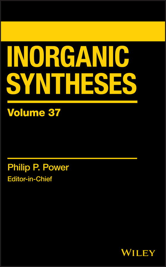 E-book, Inorganic Syntheses, Volume 37, John Wiley & Sons
