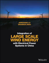 E-book, Integration of Large Scale Wind Energy with Electrical Power Systems in China, John Wiley & Sons