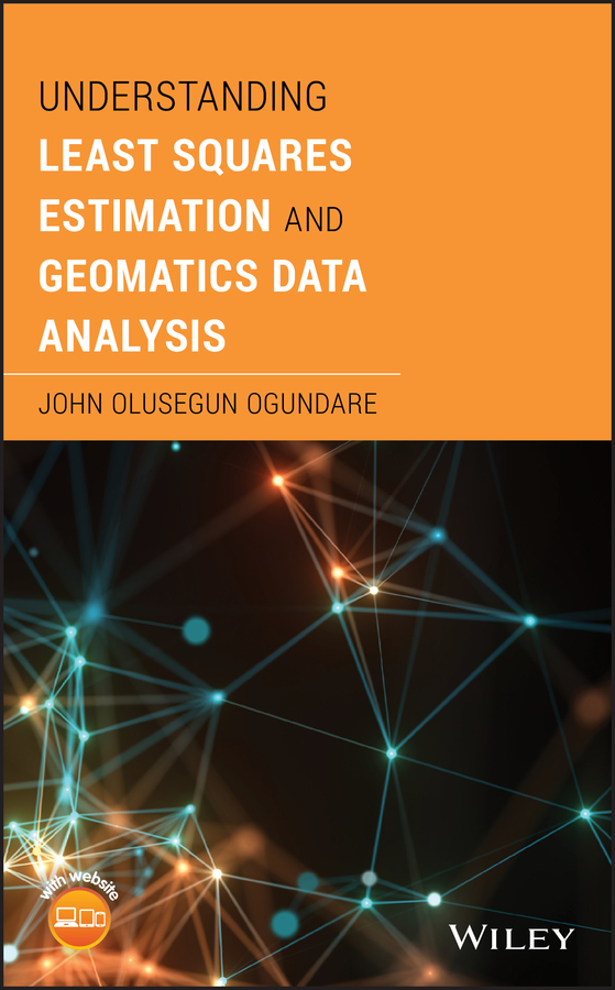 E-book, Understanding Least Squares Estimation and Geomatics Data Analysis, John Wiley & Sons