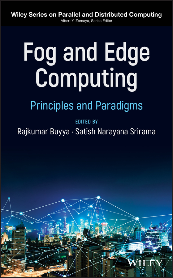 E-book, Fog and Edge Computing : Principles and Paradigms, John Wiley & Sons