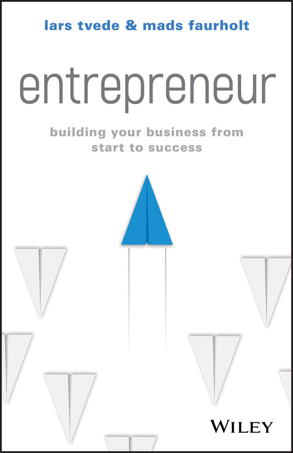 eBook, Entrepreneur : Building Your Business From Start to Success, John Wiley & Sons