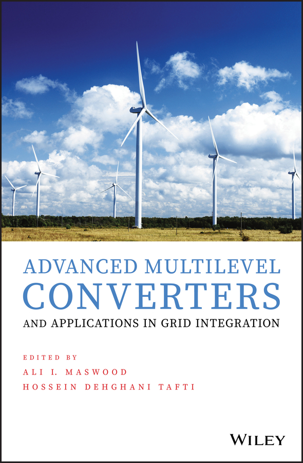 E-book, Advanced Multilevel Converters and Applications in Grid Integration, John Wiley & Sons
