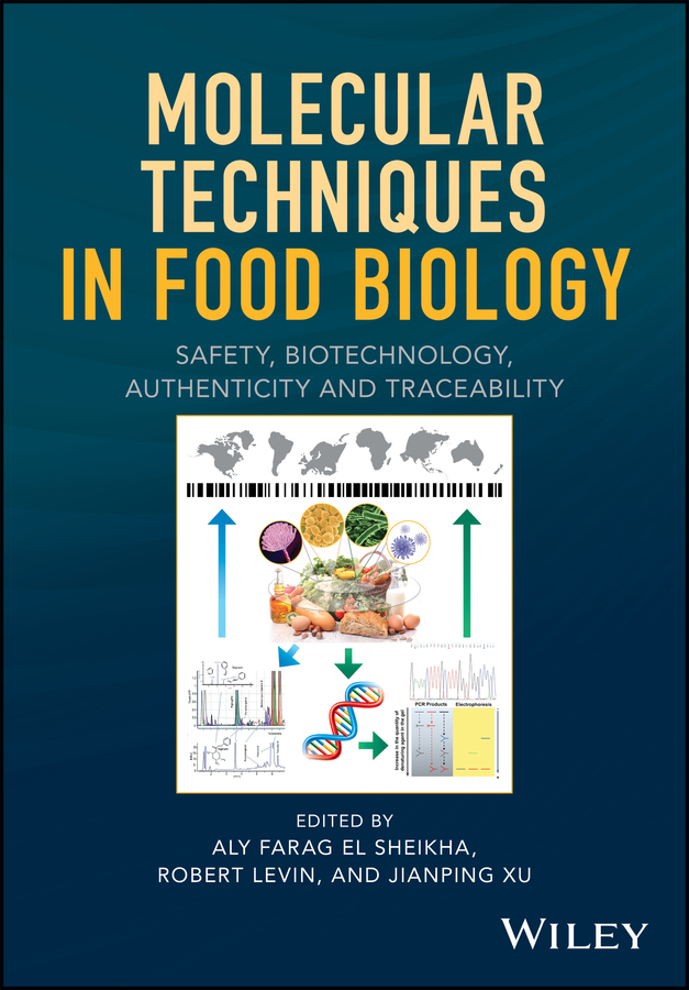 E-book, Molecular Techniques in Food Biology : Safety, Biotechnology, Authenticity and Traceability, John Wiley & Sons