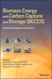 E-book, Biomass Energy with Carbon Capture and Storage (BECCS) : Unlocking Negative Emissions, John Wiley & Sons