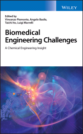 E-book, Biomedical Engineering Challenges : A Chemical Engineering Insight, John Wiley & Sons