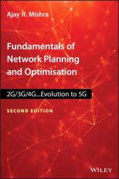 E-book, Fundamentals of Network Planning and Optimisation 2G/3G/4G : Evolution to 5G, John Wiley & Sons