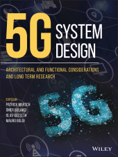 E-book, 5G System Design : Architectural and Functional Considerations and Long Term Research, John Wiley & Sons