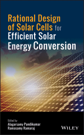 E-book, Rational Design of Solar Cells for Efficient Solar Energy Conversion, John Wiley & Sons