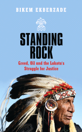 E-book, Standing Rock : Greed, Oil and the Lakota's Struggle for Justice, Zed Books