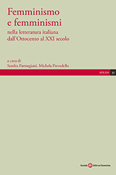 Chapter, Parlare il futuro : Gina Lagorio narratrice della condizione delle donne nel secondo Novecento, Società editrice fiorentina