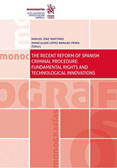 E-book, The Recent Reform of Spanish Criminal Procedure : Fundamental Rights and Technological Innovations, Tirant lo Blanch