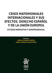 eBook, Crisis matrimoniales internacionales y sus efectos : derecho español y de la Unión Europea : estudio normativo y jurisprudencial, Tirant lo Blanch