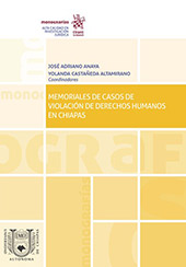 E-book, Memoriales de casos de violación de derechos humanos en Chiapas, Anaya, José Adriano, Tirant lo Blanch