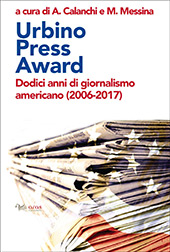 eBook, Urbino Press Award : dodici anni di giornalismo americano (2006-2017), Aras edizioni