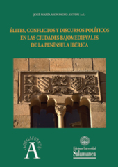 Capítulo, El papel político de los linajes urbanos en los concejos del sur del Duero, Ediciones Universidad de Salamanca