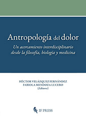 E-book, Antropología del dolor : un acercamiento interdisciplinario desde la filosofía, biología y medicina, If press