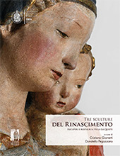 eBook, Tre sculture del Rinascimento : recuperi e restauri a Villa La Quiete, Firenze University Press