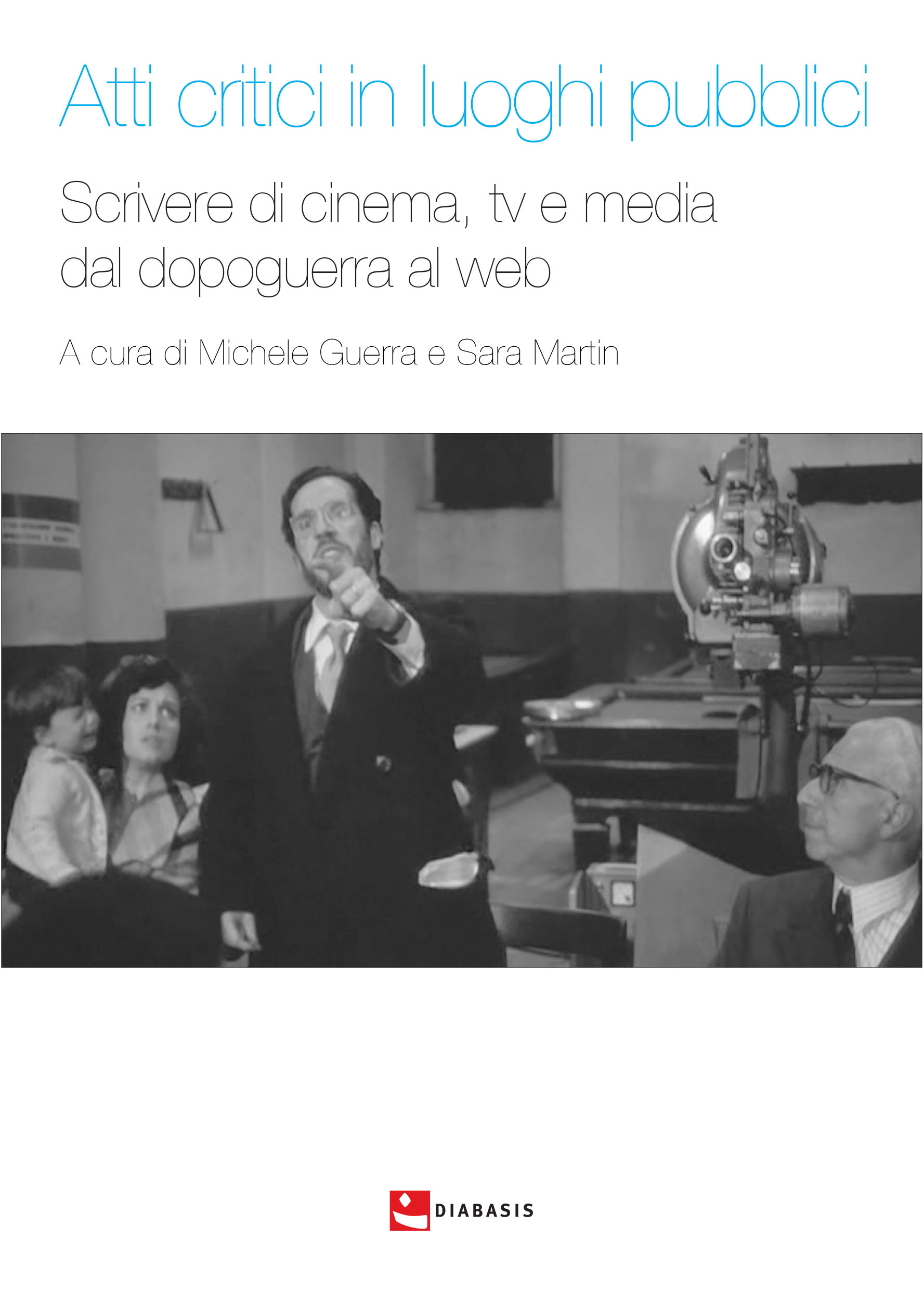 Chapitre, Televisione delle origini e critica cinematografica : per una genealogia della critica televisiva in Italia (1953-1960), Diabasis