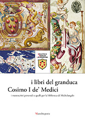 E-book, I libri del granduca Cosimo I de' Medici : i manoscritti personali e quelli per la biblioteca di Michelangelo, Mandragora