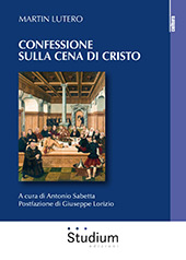 E-book, Confessione sulla cena di Cristo, Lutero, Martin, Studium