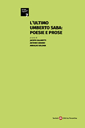 E-book, L'ultimo Umberto Saba : poesie e prose, Società editrice fiorentina