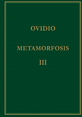 E-book, Metamorfosis : vol. III, LIB. XI-XV, Ovidio Nasón, Publio, CSIC, Consejo Superior de Investigaciones Científicas